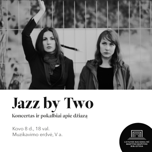 Dueto „Jazz by Two“ koncertas ir pokalbiai apie džiazą