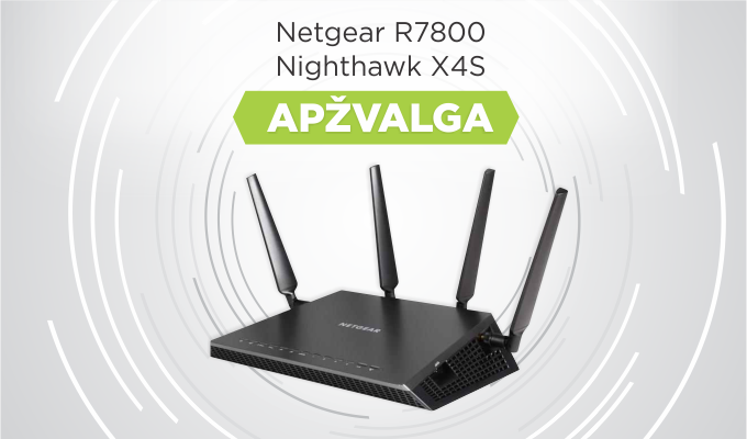 Interneto maršrutizatoriaus „Netgear R7800 Nighthawk X4S“ apžvalga