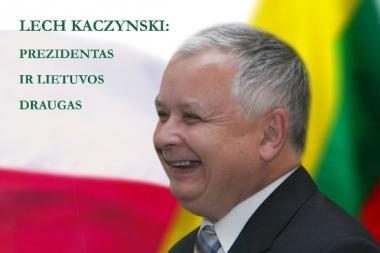 Vilniaus rotušėje atidaroma nuotraukų paroda apie L.Kaczynskį
