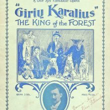 M. Petrauskas operetės „Girių karalius“ klavyras. Leidėjas Lietuvių muzikos konservatorija Bostone, 1919 m.