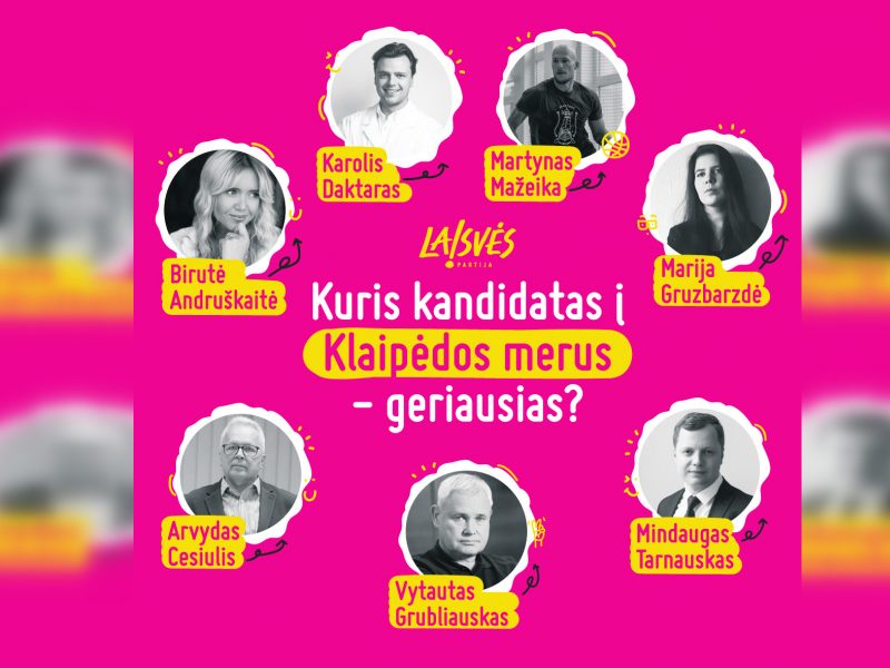 Laisvės partija kviečia išreikšti simpatijas kandidatams į Klaipėdos mero postą