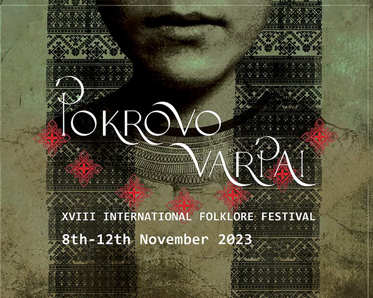 XVIII tarptautinis folkloro festivalis „Pokrovo varpai“ ir šiais metais kviečia savo klausytojus