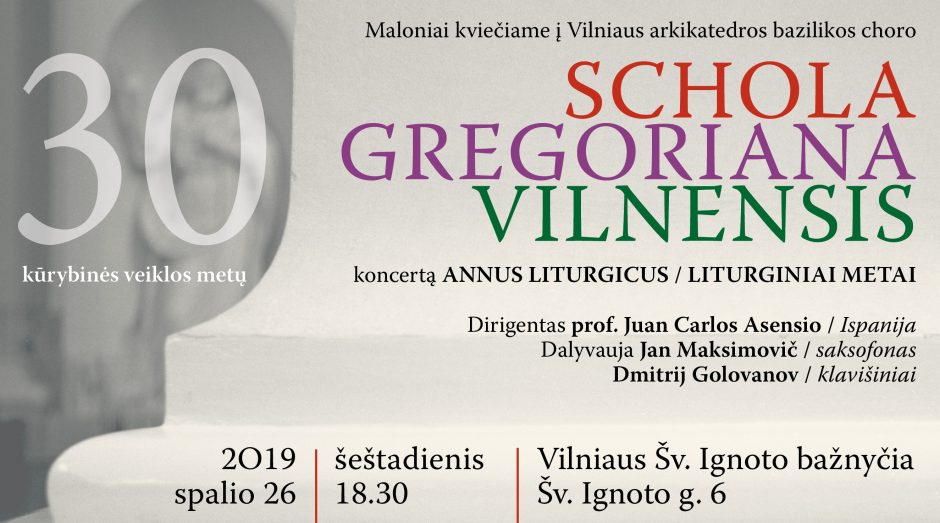 „Schola Gregoriana Vilnensis“ 30-mečio koncertas – su džiazo prieskoniais