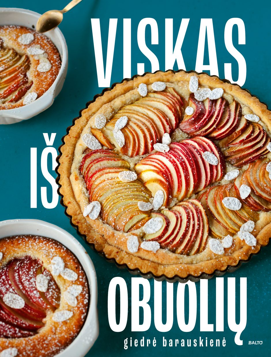 G. Barauskienė: iš obuolių galima ne tik pyragus kepti (receptai)