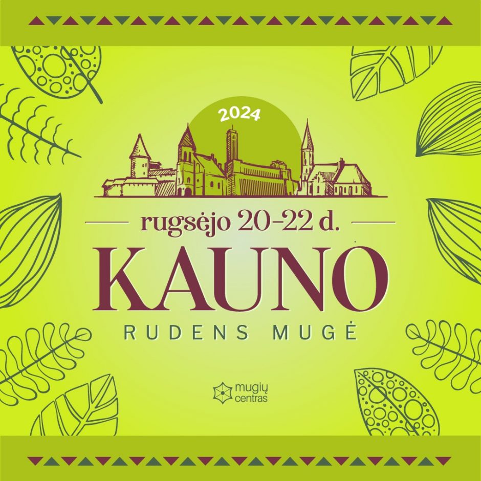 „Kauno rudens mugė 2024“: prasideda dalyvių registracija