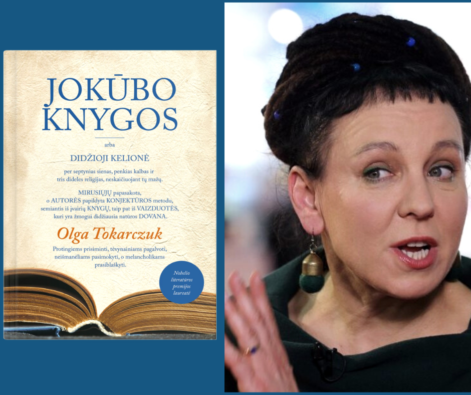 O. Tokarczuk „Jokūbo knygos“ kviečia į išmintingą kelionę per kultūras, kalbas, religijas