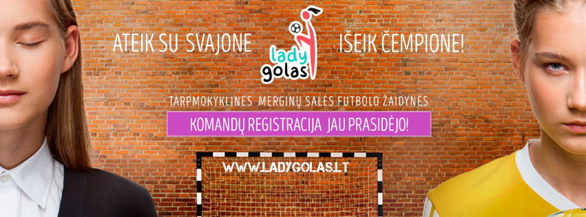 „LadyGolo“ žaidynės sugrįžta į mokyklas: vyksta merginų salės futbolo komandų registracija