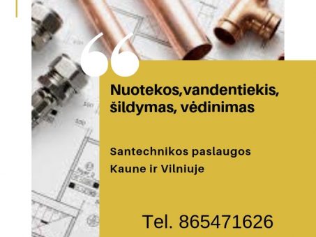 Skelbimas - www.donatosantechnika.lt santechniko paslaugos Kaune ir Vilniuje