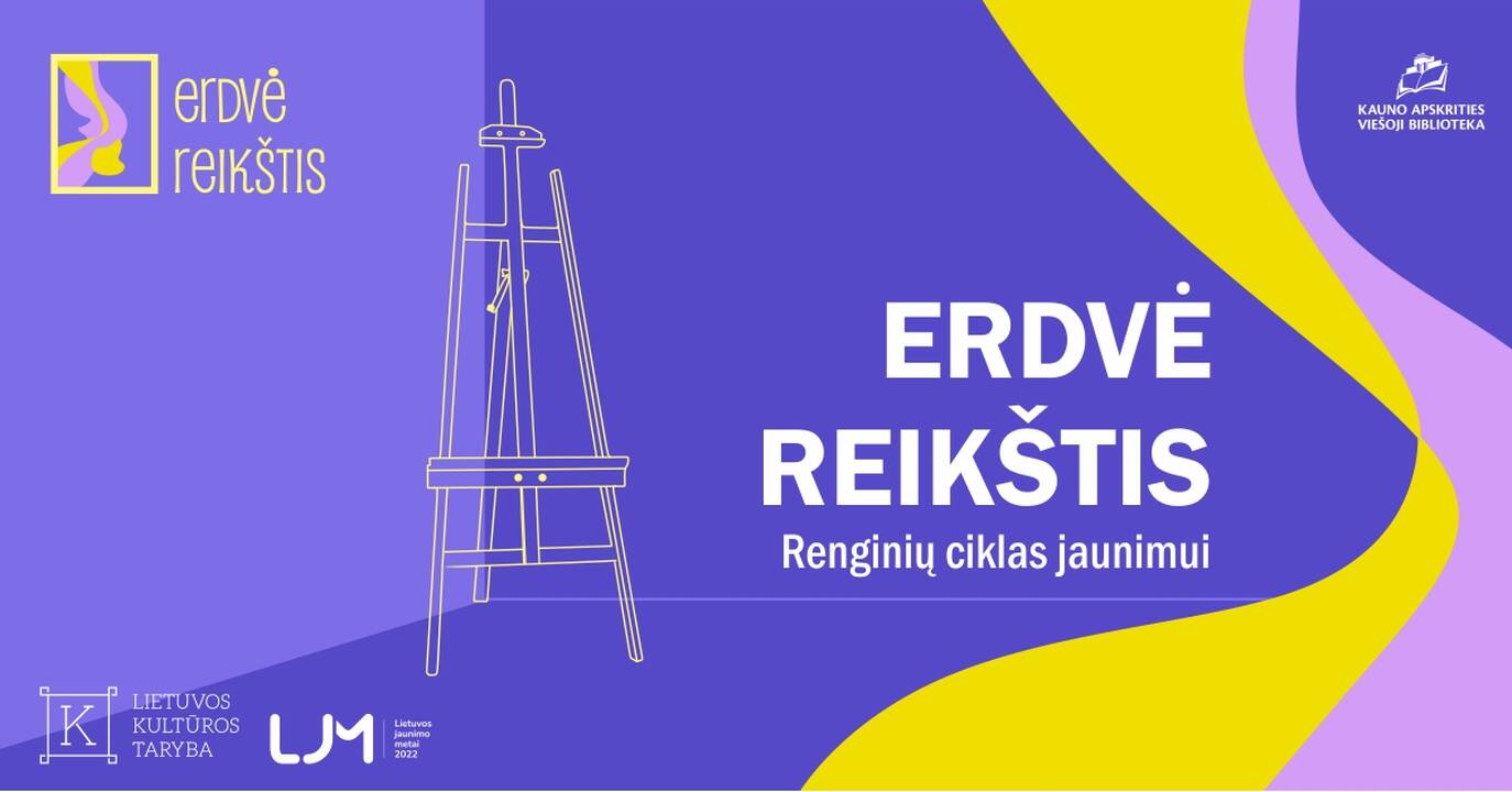 Erdvė reikštis – smalsiam ir kūrybiškam jaunimui