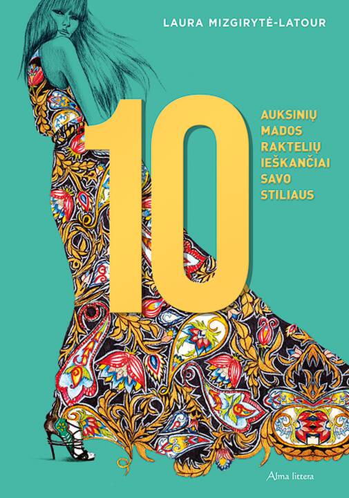 Buvusi mados žurnalų redaktorė: „Atsipalaiduokite. Mada – tai kūryba“