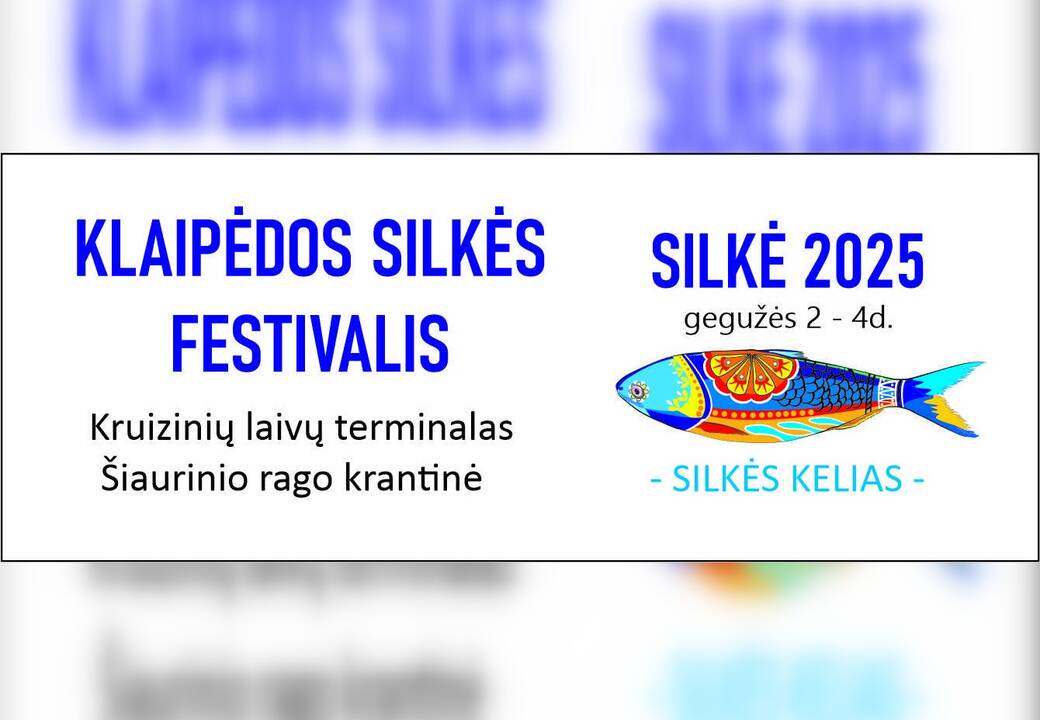 „Silkė 2025“: trys dienos šventės, skonio ir jūrinės dvasios Klaipėdoje