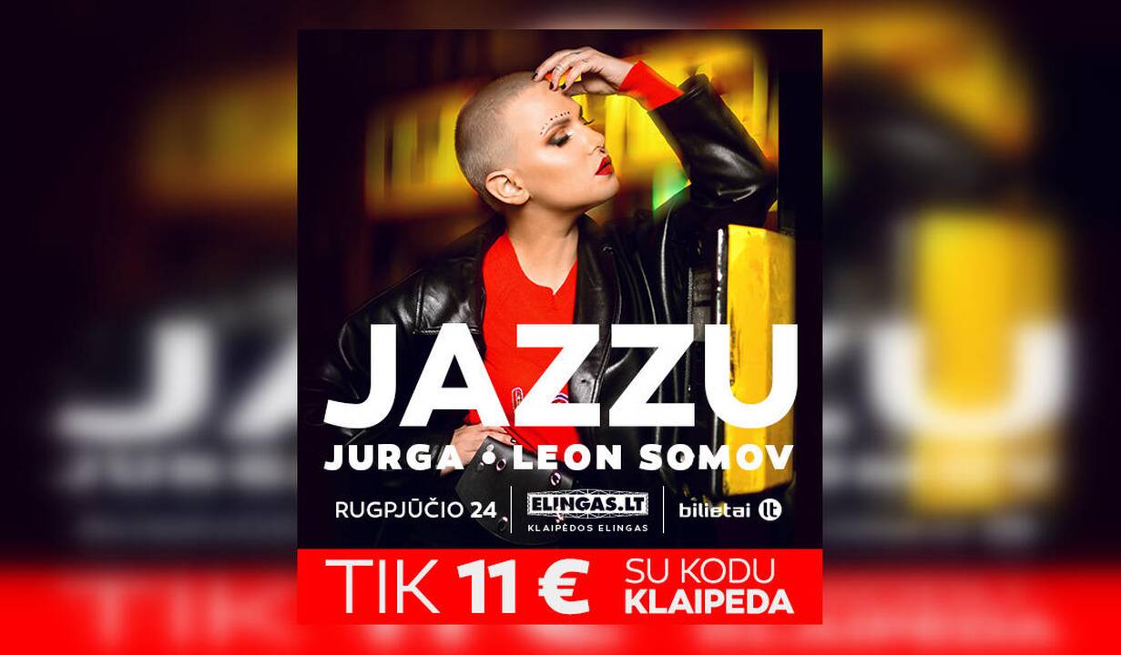 Grandiozinis muzikos šou Klaipėdoje: scenoje – Jazzu, Jurga ir L. Somovas