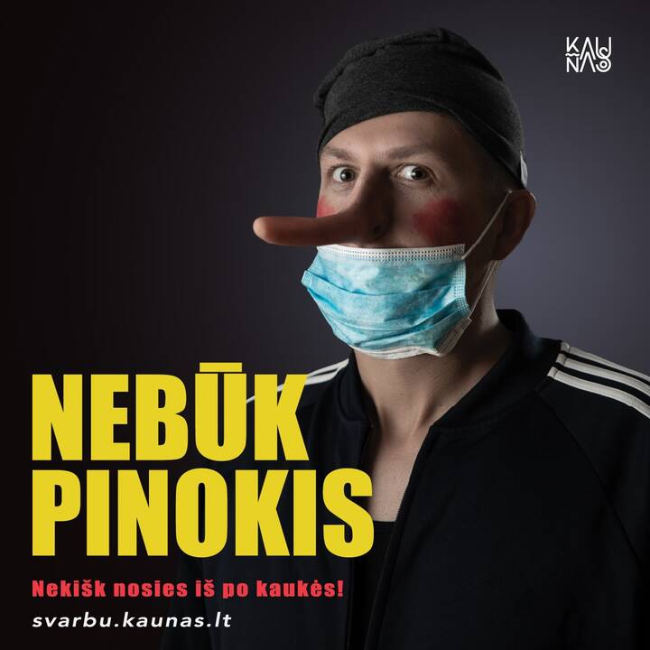 Į kaukių dėvėjimą Kaunas žvelgia su humoru: paskleista reklama „Nebūk pinokis“