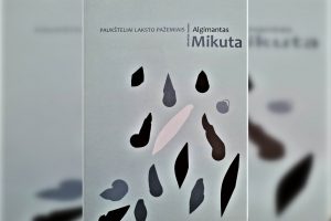 Paukšteliai nuo poetinio olimpo: A. Mikutos poezijos knygos recenzija