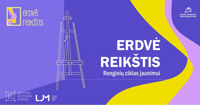 Erdvė reikštis – smalsiam ir kūrybiškam jaunimui