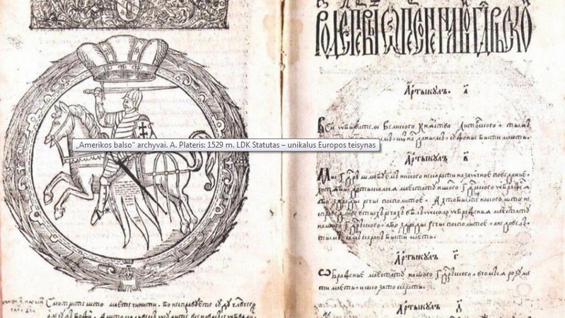 Teisininkas: 1529 m. LDK Statutas – unikalus Europos teisynas