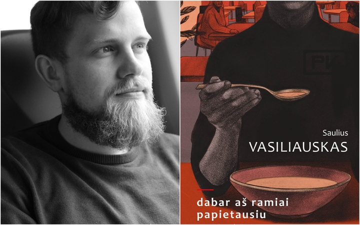 S. Vasiliausko knyga „Dabar aš ramiai papietausiu“ – taikli lyg akupunktūros adatėlės