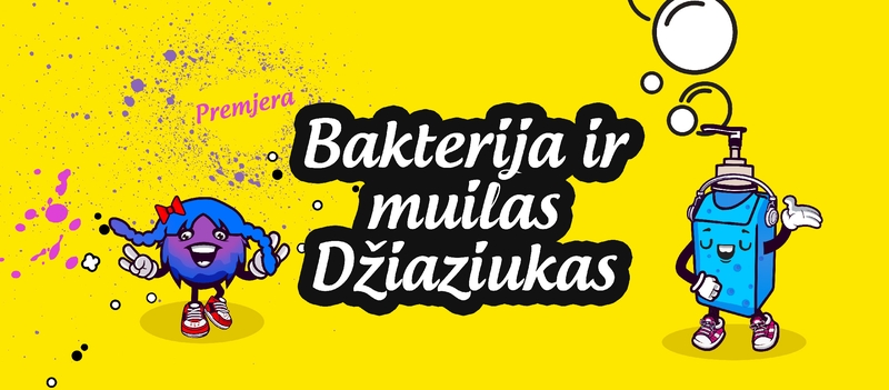 Pasitikime: scenoje – Bakterija ir Muilas Džiaziukas!