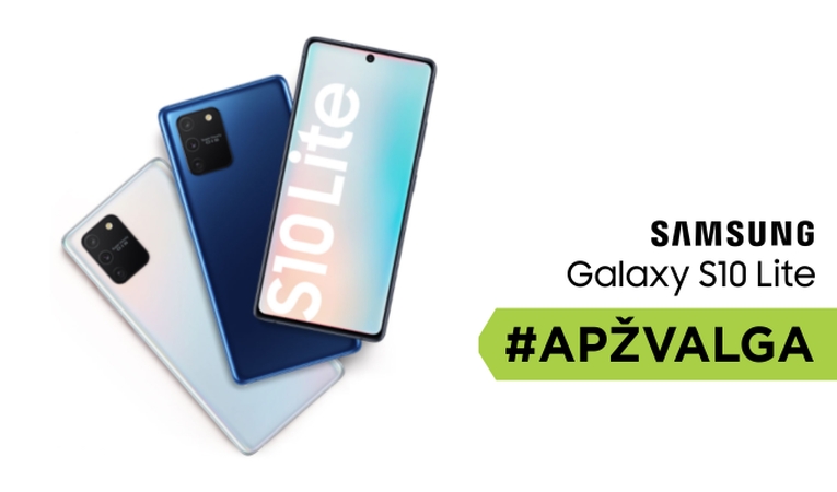 „Samsung Galaxy S10 Lite“ – beveik flagmanas? (apžvalga)