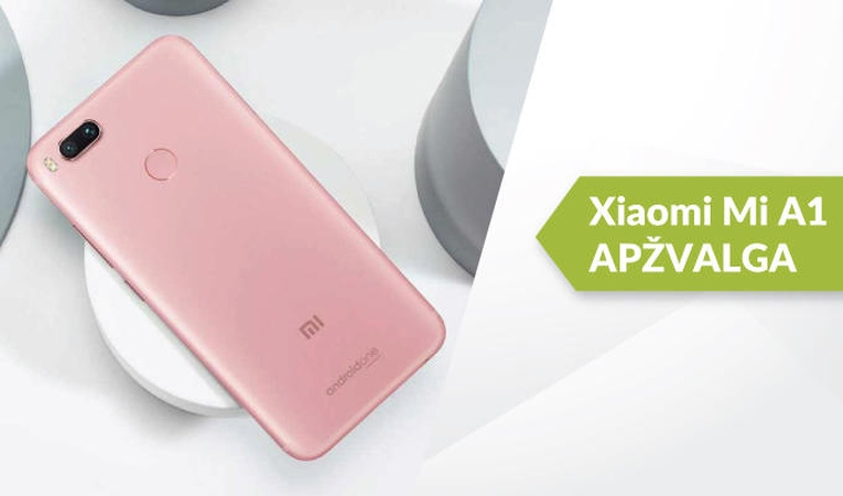  „Xiaomi Mi A1“ meta iššūkį „iPhone“: ar ne per drąsu? (apžvalga)