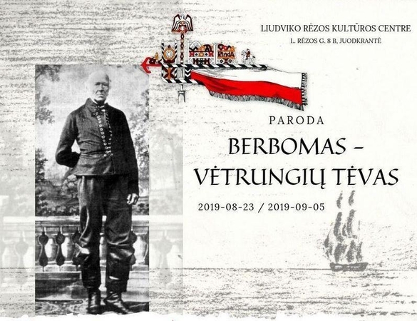 Pamariu keliauja paroda „Berbomas – vėtrungių tėvas“