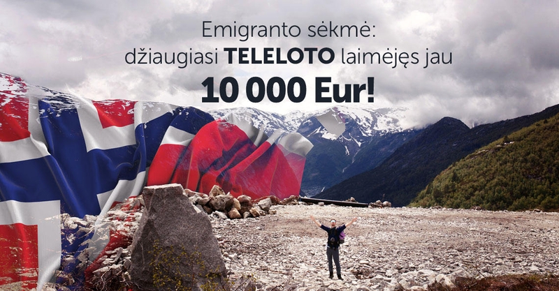 Emigranto sėkmė: džiaugiasi „Teleloto“ laimėjęs jau 10 000 Eur!